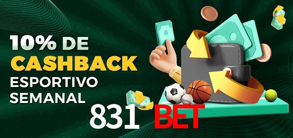10% de bônus de cashback na 831 Bet